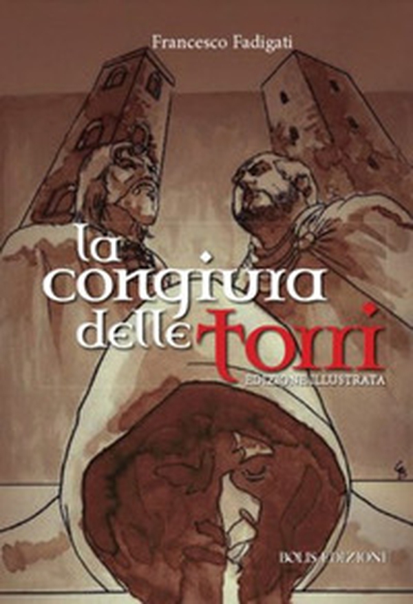 La congiura delle torri - Librerie.coop La congiura delle torri - Librerie.coop