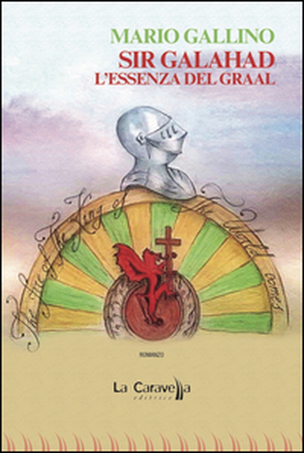 Sir Galahad. L'essenza del Graal - Librerie.coop Sir Galahad. L'essenza del Graal - Librerie.coop
