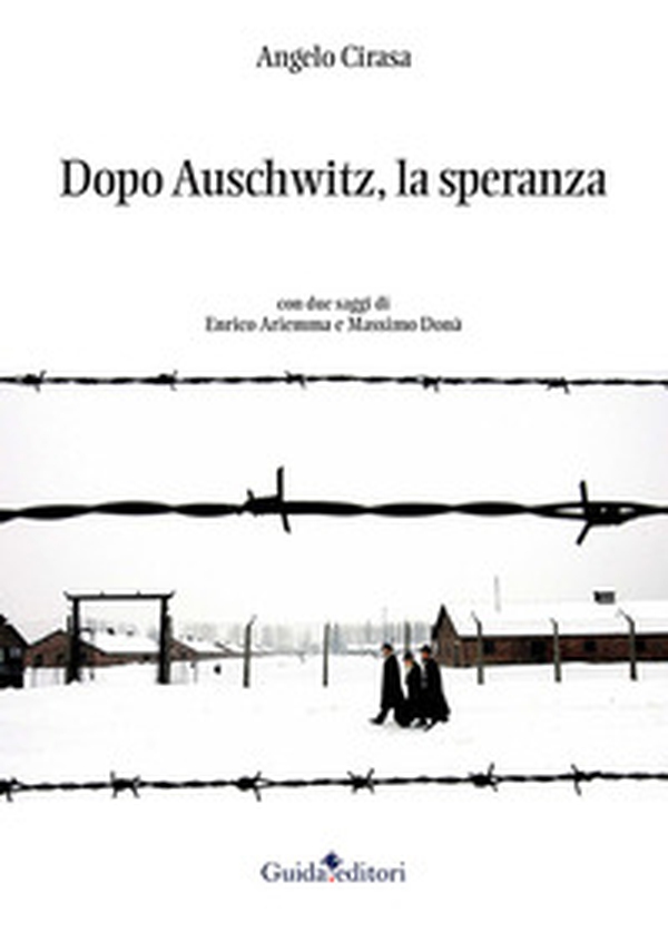 Dopo Auschwitz, la speranza - Librerie.coop Dopo Auschwitz, la speranza - Librerie.coop