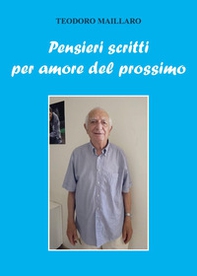 Pensieri scritti per amore del prossimo - Librerie.coop