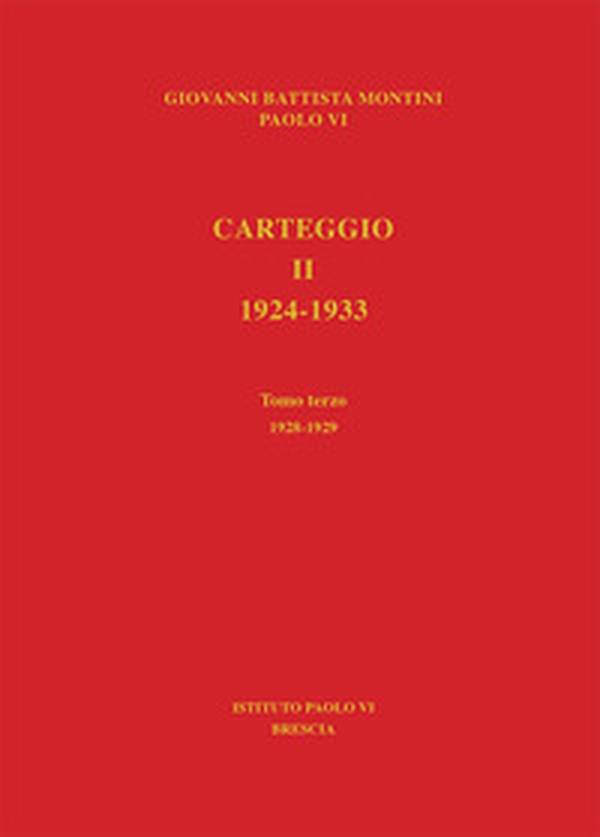 Carteggio 1924-1933 - Vol. 2\3 - Librerie.coop Carteggio 1924-1933 - Vol. 2\3 - Librerie.coop
