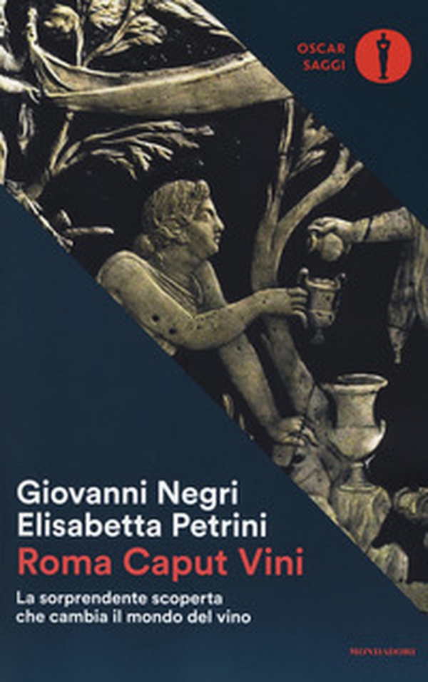 Roma Caput Vini. La sorprendente scoperta che cambia il mondo del vino - Librerie.coop Roma Caput Vini. La sorprendente scoperta che cambia il mondo del vino - Librerie.coop