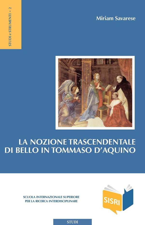 La nozione trascendentale di bello in Tommaso d'Aquino - Librerie.coop La nozione trascendentale di bello in Tommaso d'Aquino - Librerie.coop