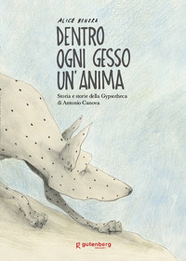 Dentro ogni gesso un'anima. Storia e storie della Gypsotheca di Antonio Canova - Librerie.coop Dentro ogni gesso un'anima. Storia e storie della Gypsotheca di Antonio Canova - Librerie.coop
