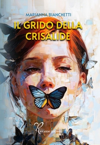 Il grido della crisalide - Librerie.coop