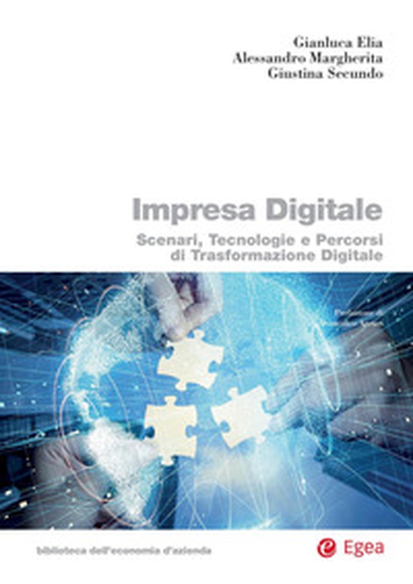 Impresa digitale. Scenari, tecnologie e percorsi di trasformazione digitale - Librerie.coop Impresa digitale. Scenari, tecnologie e percorsi di trasformazione digitale - Librerie.coop
