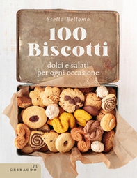 100 biscotti dolci e salati per ogni occasione - Librerie.coop 100 biscotti dolci e salati per ogni occasione - Librerie.coop