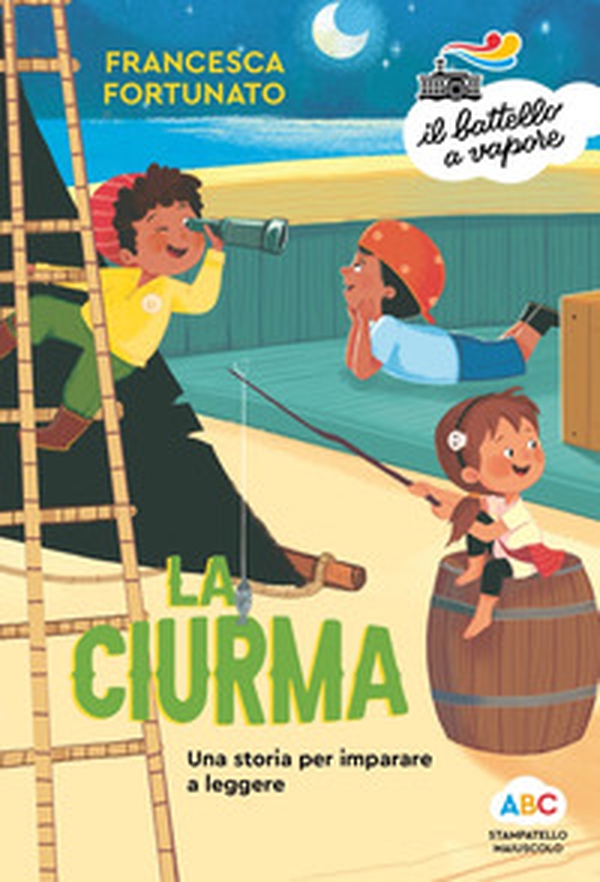 La ciurma. Una storia per imparare a leggere - Librerie.coop La ciurma. Una storia per imparare a leggere - Librerie.coop
