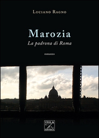 Marozia. La padrona di Roma - Librerie.coop Marozia. La padrona di Roma - Librerie.coop