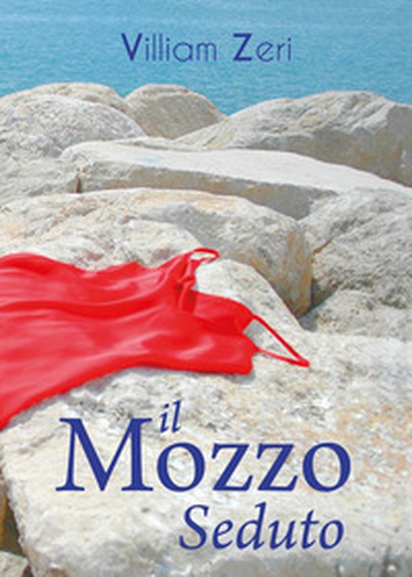 Il mozzo seduto - Librerie.coop Il mozzo seduto - Librerie.coop