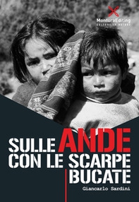 Sulle Ande con le scarpe bucate - Librerie.coop