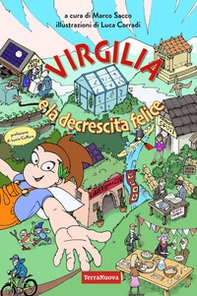 Virgilia e la decrescita felice - Librerie.coop