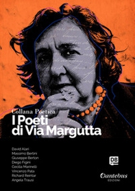 I poeti di Via Margutta. Collana poetica - Librerie.coop