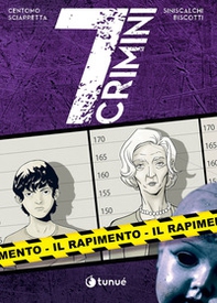 Il rapimento. 7 crimini - Librerie.coop