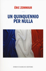 Un quinquennio per nulla - Librerie.coop