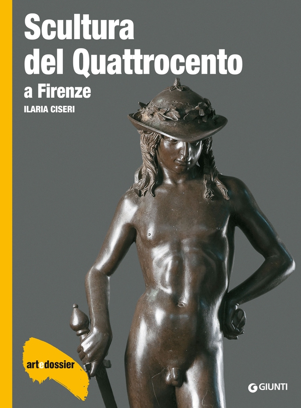 Scultura del Quattrocento a Firenze - Librerie.coop Scultura del Quattrocento a Firenze - Librerie.coop