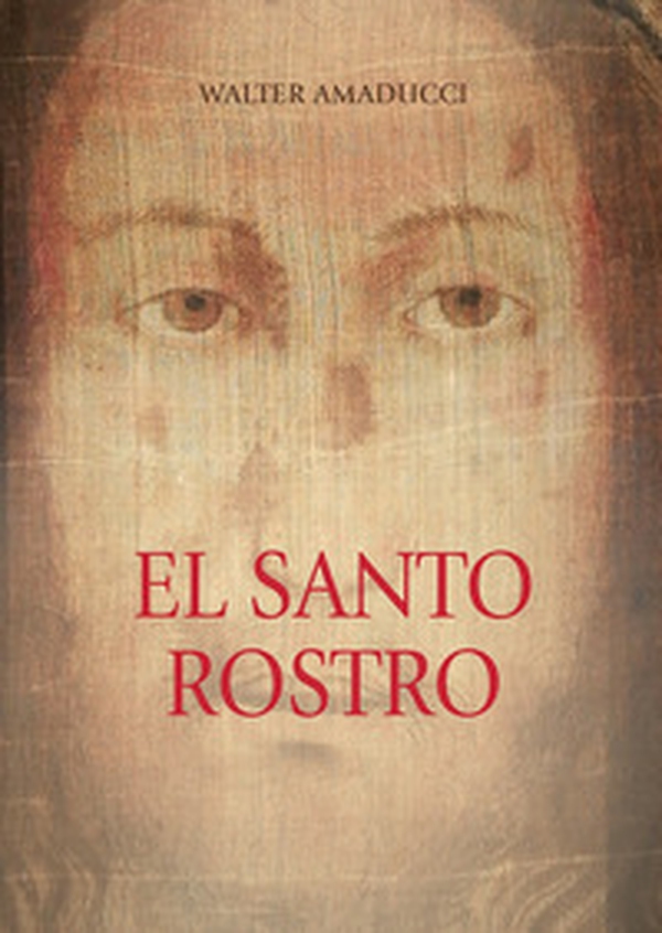 El santo rostro - Librerie.coop