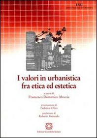 I valori in urbanistica fra etica ed estetica - Librerie.coop