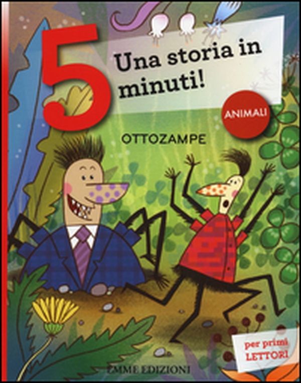 Ottozampe. Una storia in 5 minuti! - Librerie.coop Ottozampe. Una storia in 5 minuti! - Librerie.coop