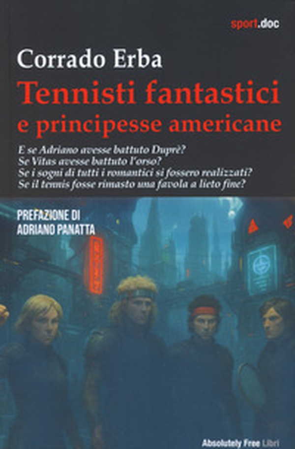 Tennisti fantastici e principesse americane - Librerie.coop Tennisti fantastici e principesse americane - Librerie.coop