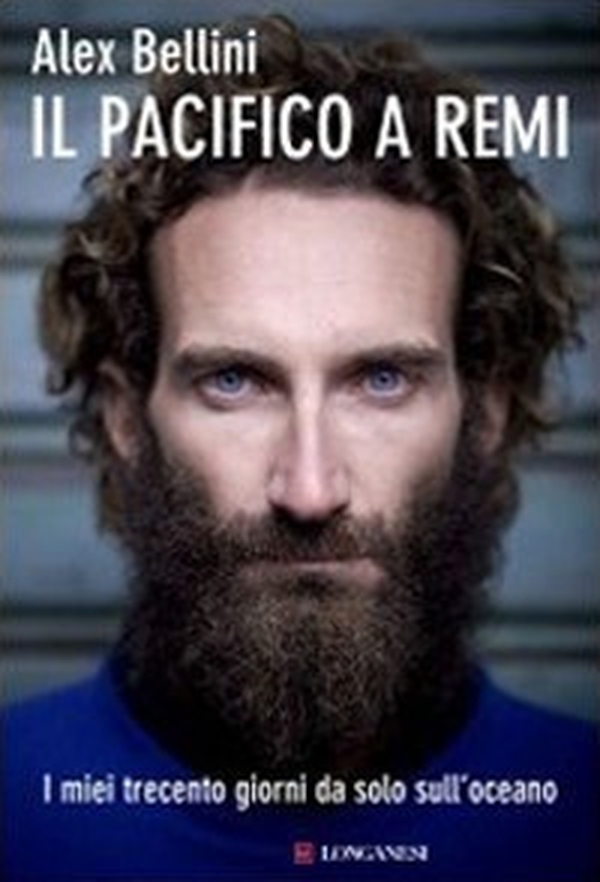 Il Pacifico a remi. I miei trecento giorni da solo sull'oceano - Librerie.coop Il Pacifico a remi. I miei trecento giorni da solo sull'oceano - Librerie.coop