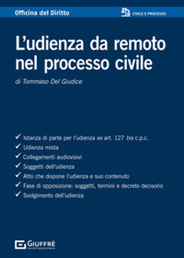 L'udienza da remoto nel processo civile - Librerie.coop L'udienza da remoto nel processo civile - Librerie.coop