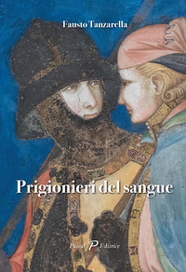 Prigionieri del sangue - Librerie.coop Prigionieri del sangue - Librerie.coop