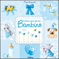 Il primo anno del mio bambino - Librerie.coop