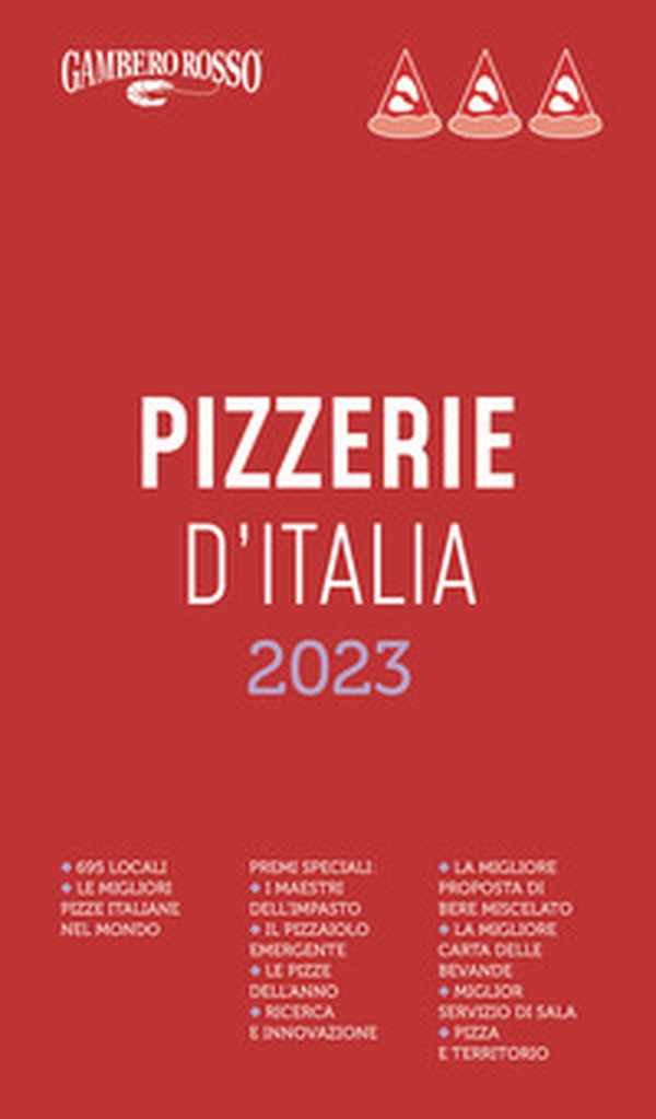 Pizzerie d'Italia del Gambero Rosso 2023 - Librerie.coop Pizzerie d'Italia del Gambero Rosso 2023 - Librerie.coop