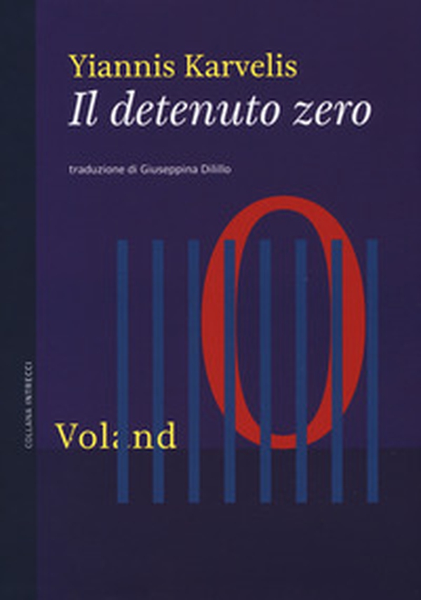 Il detenuto zero - Librerie.coop Il detenuto zero - Librerie.coop