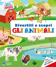 Gli animali e i loro ambienti. Il mio libro di adesivi - Librerie.coop