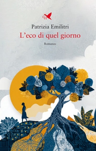 L'eco di quel giorno - Librerie.coop