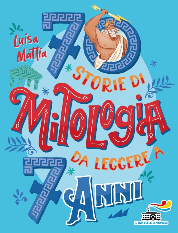 70 storie di mitologia da leggere a 7 anni - Librerie.coop 70 storie di mitologia da leggere a 7 anni - Librerie.coop