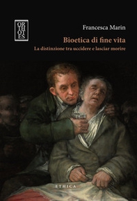 Bioetica di fine vita. La distinzione tra uccidere e lasciar morire - Librerie.coop Bioetica di fine vita. La distinzione tra uccidere e lasciar morire - Librerie.coop