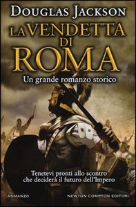 La vendetta di Roma - Librerie.coop La vendetta di Roma - Librerie.coop