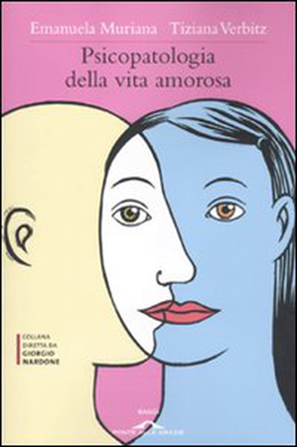 Psicopatologia della vita amorosa - Librerie.coop Psicopatologia della vita amorosa - Librerie.coop