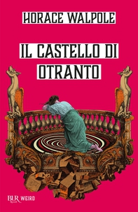 Il castello di Otranto - Librerie.coop