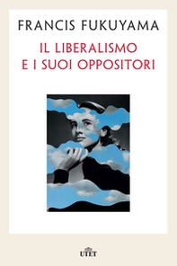 Il liberalismo e i suoi oppositori - Librerie.coop Il liberalismo e i suoi oppositori - Librerie.coop