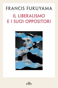 Il liberalismo e i suoi oppositori - Librerie.coop