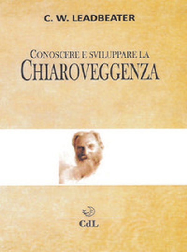 Conoscere e sviluppare la chiaroveggenza - Librerie.coop Conoscere e sviluppare la chiaroveggenza - Librerie.coop