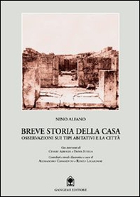 Breve storia della casa. Osservazioni sui tipi abitativi e le città - Librerie.coop