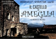 Il castello di Ameglia. Le origini del mistero - Librerie.coop Il castello di Ameglia. Le origini del mistero - Librerie.coop
