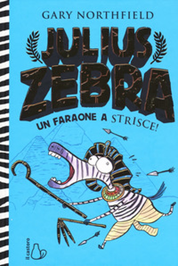 Julius zebra. Un faraone a strisce - Librerie.coop Julius zebra. Un faraone a strisce - Librerie.coop