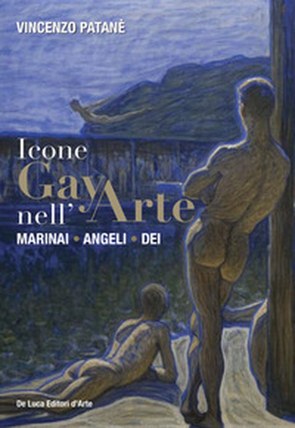 Icone gay nell'arte. Marinai, angeli, dei - Librerie.coop Icone gay nell'arte. Marinai, angeli, dei - Librerie.coop
