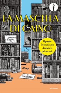 La mascella di Caino. Il puzzle letterario più diabolico del mondo - Librerie.coop