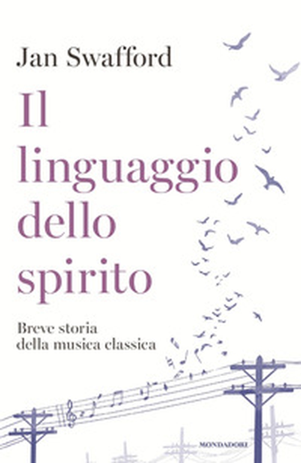 Il linguaggio dello spirito. Breve storia della musica classica - Librerie.coop Il linguaggio dello spirito. Breve storia della musica classica - Librerie.coop