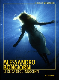 Le grida degli innocenti - Librerie.coop