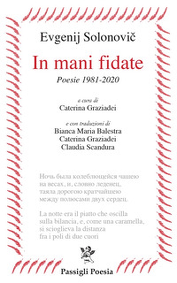In mani fidate. Poesie 1981-2020. Testo russo a fronte - Librerie.coop In mani fidate. Poesie 1981-2020. Testo russo a fronte - Librerie.coop