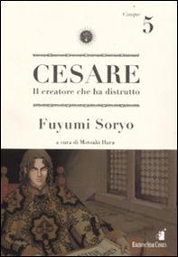 Cesare. Il creatore che ha distrutto - Vol. 5 - Librerie.coop Cesare. Il creatore che ha distrutto - Vol. 5 - Librerie.coop