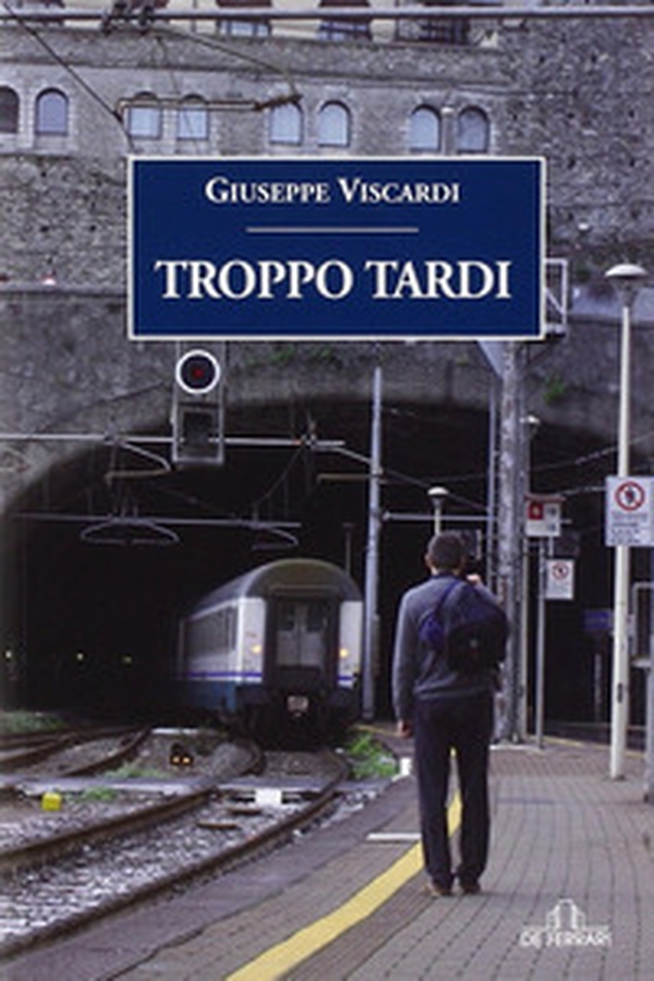 Troppo tardi - Librerie.coop Troppo tardi - Librerie.coop